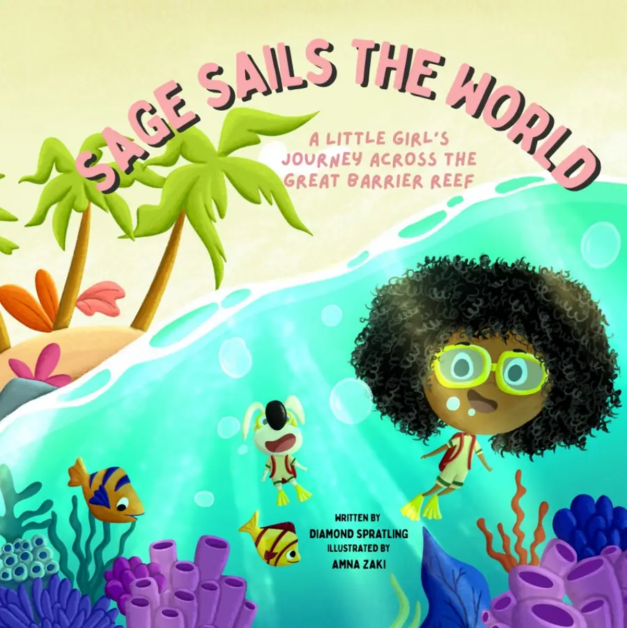 Front cover of Sage Sails the World: A Little Girl’s Journey across The Great Barrier Reef, showing Sage and Benji snorkelling over bright coral.